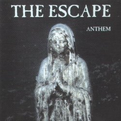 The Escape - Anthem (1997) [EP]