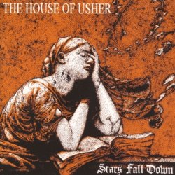 The House Of Usher - Stars Fall Down (1994)