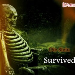 Die Slein - Survived (Demo) (2016) [EP]