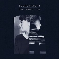 Secret Sight - Day.Night.Life (2014)