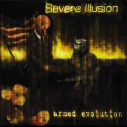 Severe Illusion - Armed Evolution (2007) [EP]