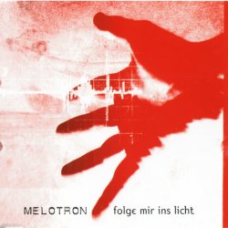 Melotron - Folge Mir Ins Licht (2003) [EP]