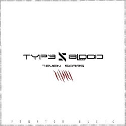 Type V Blood - 7even Scars (2015) [EP]