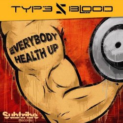 Type V Blood - Everybody Health Up (2015) [EP]