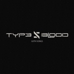 Type V Blood - Goth Songs (2014)