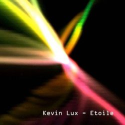 Kevin Lux - Etoile (2016) [Remastered]