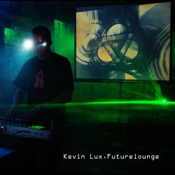 Kevin Lux - Futurelounge (2010) [Remastered]