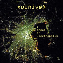 Kevin Lux - I Dream Of Electropolis (2015)