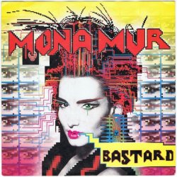 Mona Mur ‎- Bastard (1988) [Single]
