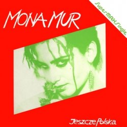 Mona Mur - Jeszcze Polska (1982) [EP]