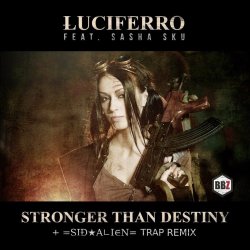 Luciferro - Stronger Than Destiny (2016) [Single]