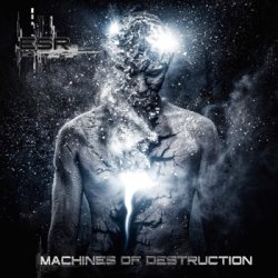 Electro Synthetic Rebellion - Machines Of Destruction (2017) [2CD]