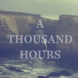A Thousand Hours - The Desolate Hour (2017) [Single]