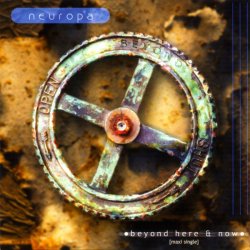 Neuropa - Beyond Here And Now (Remixes) (2001) [EP]