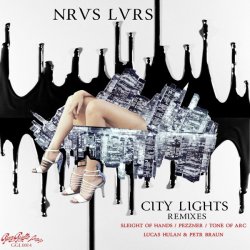 NRVS LVRS - City Lights Remixes (2015) [EP]