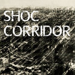 Shoc Corridor - Artificial Horizon (2013) [EP]