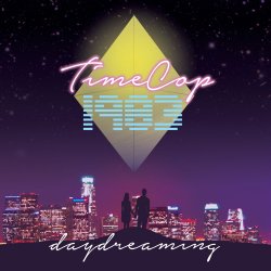 Timecop1983 - Daydreaming (2014) [EP]