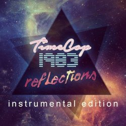 Timecop1983 - Reflections (Instrumental Edition) (2015)