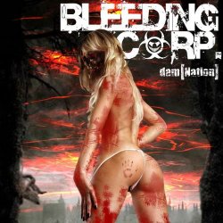 Bleeding Corp. - Dam[Nation] (2011) [EP]