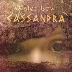 Water Low - Cassandra (2012) [EP]
