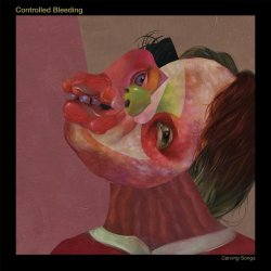 Controlled Bleeding - Carving Songs (2017)