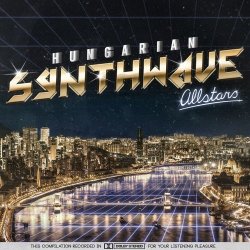 VA - Hungarian Synthwave Allstars Vol. 1 (2015)