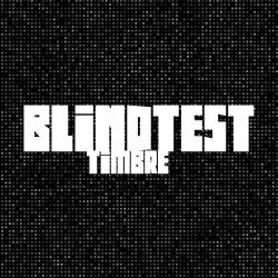 Blind-Test - Timbre (2017) [EP]