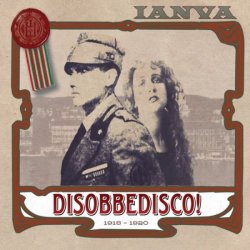 Ianva - Disobbedisco! (1918 - 1920) (2006)