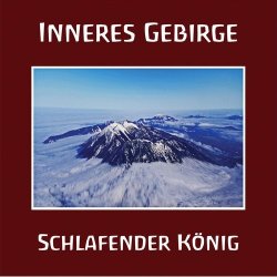 Inneres Gebirge - Schlafender König (2012)