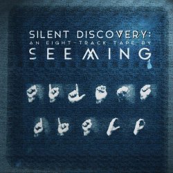 Seeming - Silent Discovery (2014)