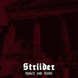 Striider - Runes And Ruins (2013)