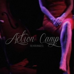 Action Camp - Rearranged (2015)