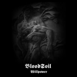BloodSoil - Willpower (2010) [EP]