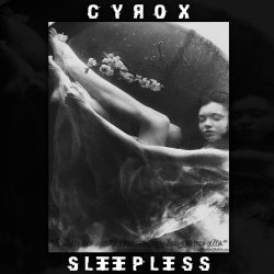 CYЯØX - Sleepless (2017) [EP]