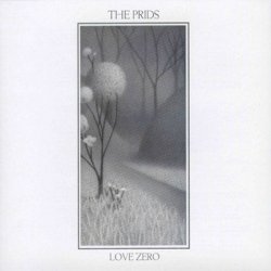 The Prids - Love Zero (2001)