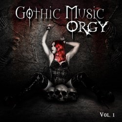 VA - Gothic Music Orgy Vol. 1 (2015)