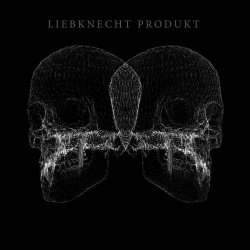 Liebknecht - Produkt (2017) [EP]