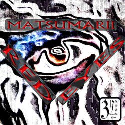 Matsumarii - Red Eyes (2015) [EP]