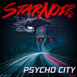 Star Noir - Psycho City (2017) [EP]