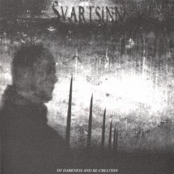 Svartsinn - Of Darkness And Re-Creation (2003)