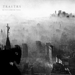 Traitrs - Rites And Ritual (2016)