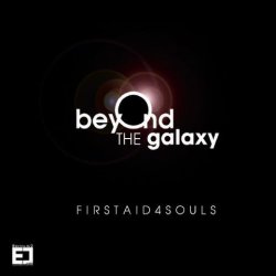 First Aid 4 Souls - Beyond The Galaxy (2014)