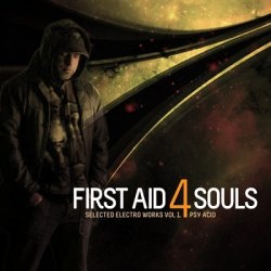 First Aid 4 Souls - Psy Acid - Selected Electro Works Vol. 1 (2011)
