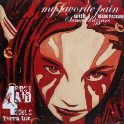 First Aid 4 Souls & Terra Inc. - My Favorite Pain (With Some Bizarre Remix Package) (2008) [2CD]