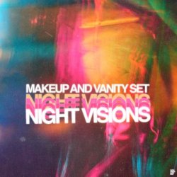 Makeup And Vanity Set - Night Visions (2010) [Single]