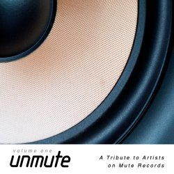 VA - UnMute: A Tribute To Artists On Mute Records Vol. I (2017)