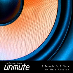 VA - UnMute: A Tribute To Artists On Mute Records Vol. II (2017)