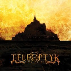 Teleoptyk - City Of Dis (2013)