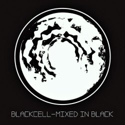 Blackcell - Mixed In Black (2015) [EP]