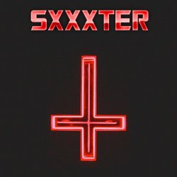 SXXXTER - SXXXTER (2016) [EP]